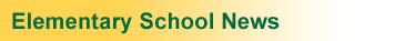 section_headers_elem-school-news section_headers_elem-school-news